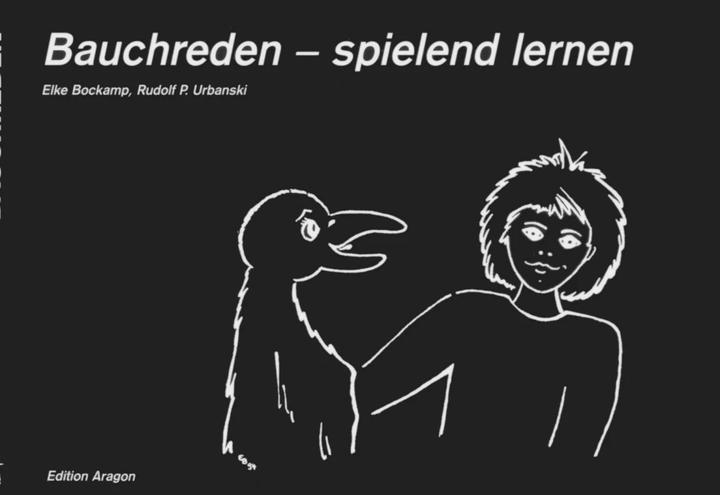Bauchreden, spielend lernen (Deutsch, Rudolf P. Urbanski, Elke Bockamp, 2008)