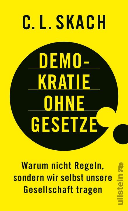 Produktbild Demokratie ohne Gesetze (Deutsch, C.L. Skach, Oliver Lingner, 2024)
