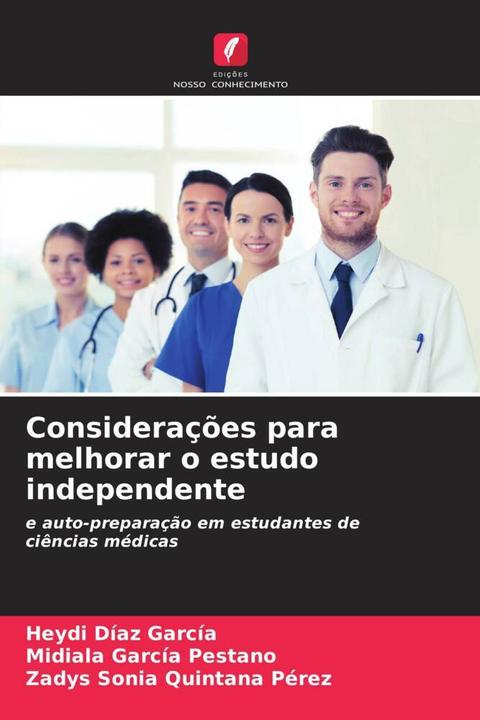 Immagine prodotto Considerações para melhorar o estudo independente (Midiala García Pestano, Zadys Sonia Quintana Pérez, Heydi Díaz García, 2023)