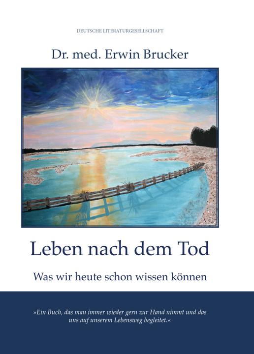 Leben nach dem Tod (Erwin Brucker, 2020)