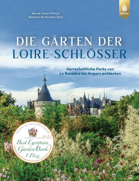 Produktbild Die Gärten der Loire-Schlösser (Deutsch, Hervé Lenain, 2021)
