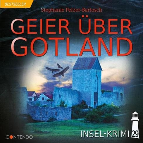 Actual product image Island Thriller 29 - Vultures Over Gotland (Patrick Kropp, Antje von der Ahe, Matthias Keller, Wolfgang Pampel, Thomas Rauscher, Till Flechtner, Lea Kiernan, Klaus Krückemeyer, Derya Flechtner, Benedict Matysik, Brigitte Grothum, Johannes Quester, Marlen Ulonska, German)