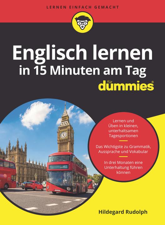 Produktbild Englisch lernen in 15 Minuten am Tag für Dummies (Deutsch, Hildegard Rudolph, 2023)