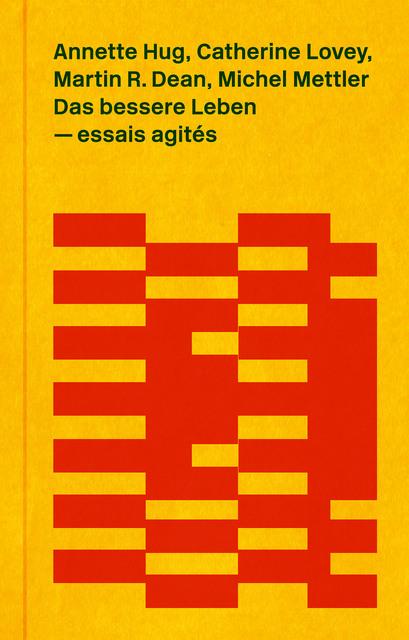Energie-Label Das bessere Leben (Deutsch, Martin R., Michel Mettler, Annette Hug, Catherine Lovey, 2018)