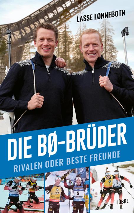 Produktbild Die Bø-Brüder (Deutsch, Daniela Stilzebach, Johannes Thingnes Bø, Tarjei Bø, Lasse Lønnebotn, Frank Zuber, 2022)
