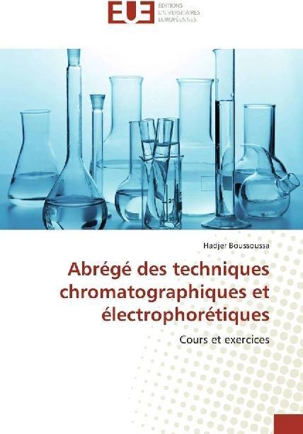 Produktbild Abrégé des techniques chromatographiques et électrophorétiques (Hadjer Boussoussa, 2017)