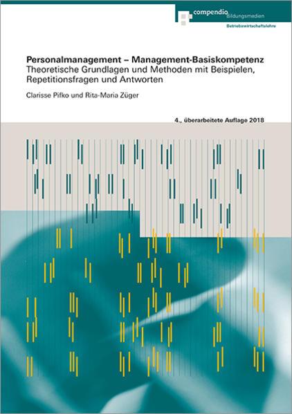 Produktbild Personalmanagement - Management-Basiskompetenz (Deutsch, Clarisse Pifko, Rita-Maria Züger, 2018)