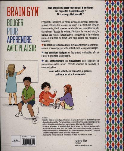 Image du produit Brain gym : bouger pour apprendre (Français, Dries Francine, 2017)