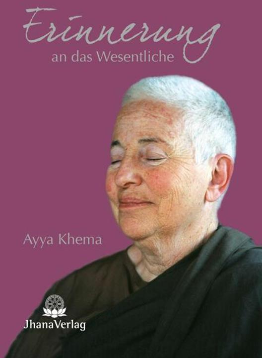 Produktbild Erinnerung an das Wesentliche (Deutsch, Ayya Khema, 2023)