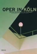 Produktbild Oper in Köln (Deutsch, Christoph Schwandt, 2007)