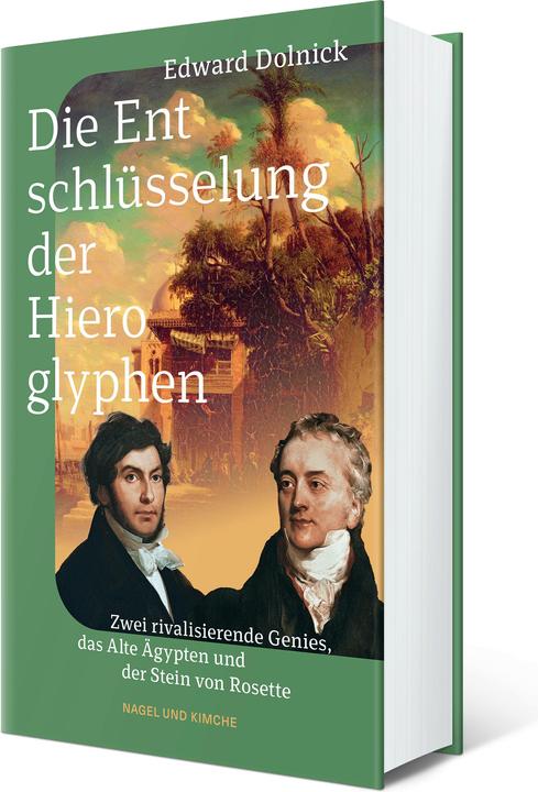 Produktbild Die Entschlüsselung der Hieroglyphen (Deutsch, Edward Dolnick, 2022)