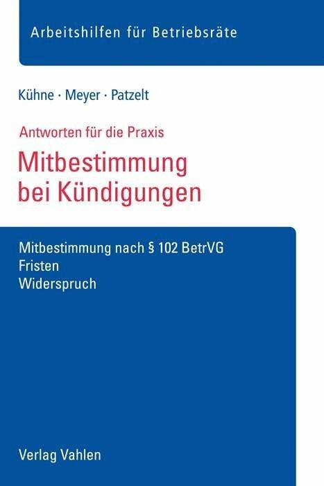 Produktbild Mitbestimmung bei Kündigungen (Deutsch, Wolfgang Kühne, Sören Meyer, 2021)