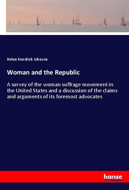 Produktbild Woman and the Republic (Helen Kendrick Johnson, 2018)