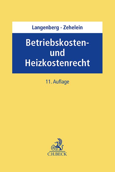 Produktbild Betriebskosten- und Heizkostenrecht (Deutsch, Kai Zehelein, Hans Langenberg, 2025)