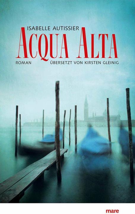 Acqua alta (Deutsch, Isabelle Autissier, Kirsten Gleinig, 2024)