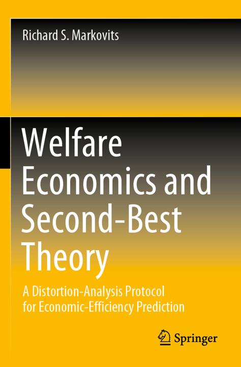 Produktbild Welfare Economics and Second-Best Theory (Richard S. Markovits, 2021)