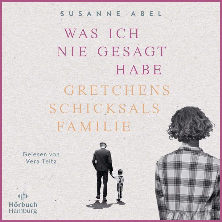 Produktbild Was ich nie gesagt habe (Die Gretchen-Reihe 2) (Vera Teltz, Susanne Abel, Deutsch)
