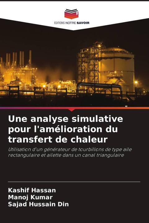 Produktbild Une analyse simulative pour l'amélioration du transfert de chaleur (Deutsch, Kashif Hassan, Manoj Kumar, Sajad Hussain Din, 2022)