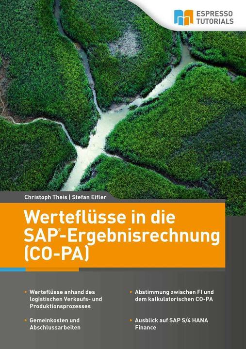 Actual product image Espresso Tutorials Werteflüsse in die SAP-Ergebnisrechnung (CO-PA) (German, Stefan Eifler, Christoph Theis, 2016)