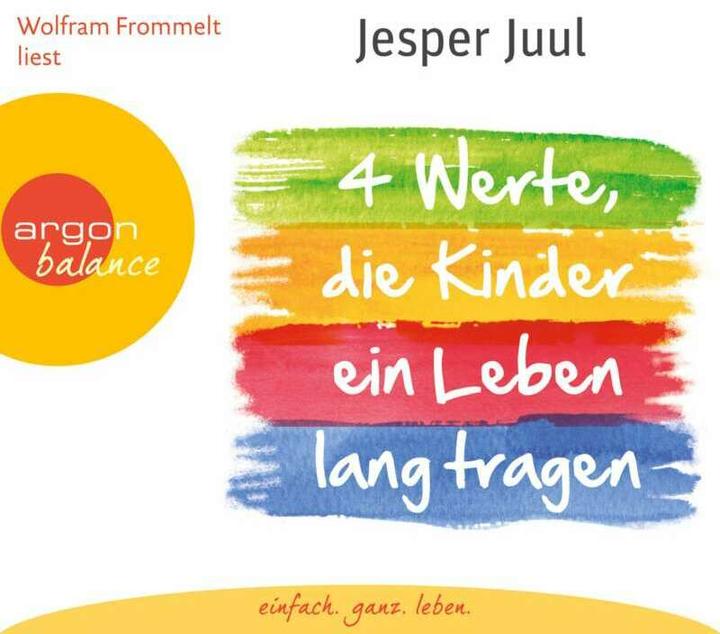Actual product image 4 values that children carry throughout their lives (Knut Kruger, Jesper Juul, Christian Baumann, German)