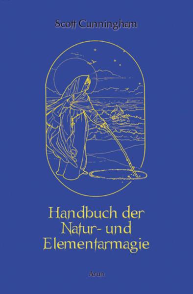 Produktbild Handbuch der Natur- und Elementarmagie (Deutsch, Scott Cunningham, 2022)