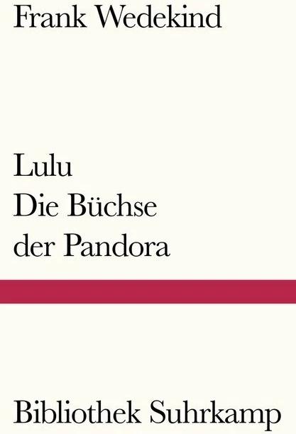 Produktbild Lulu Die Büchse der Pandora (Deutsch, Frank Wedekind, 2016)