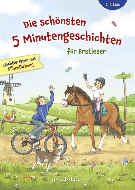 Produktbild Die schönsten 5 Minutengeschichten für Erstleser (Mädchen Jungen), 2. Klasse - Leichter lesen mit (Deutsch, gondolino Erstleser, 2020)