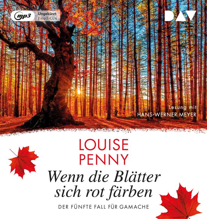 Produktbild Wenn die Blätter sich rot färben. Der fünfte Fall für Gamache (Gabriele Werbeck, Andrea Stumpf, Harald Krewer, Hans-Werner Meyer, Louise Penny, Deutsch)