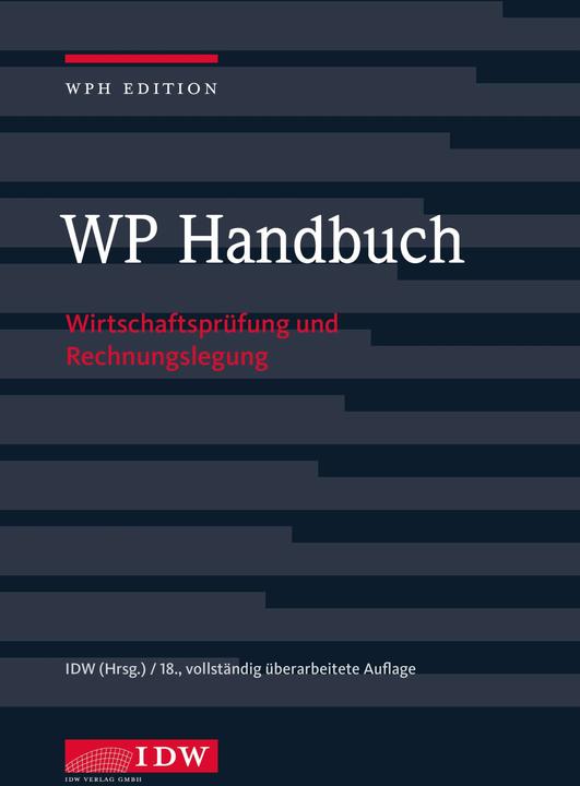 Produktbild WP Handbuch, 18. Auflage (Deutsch, Institut der Wirtschaftsprüfer in Deutschland e.V., 2023)