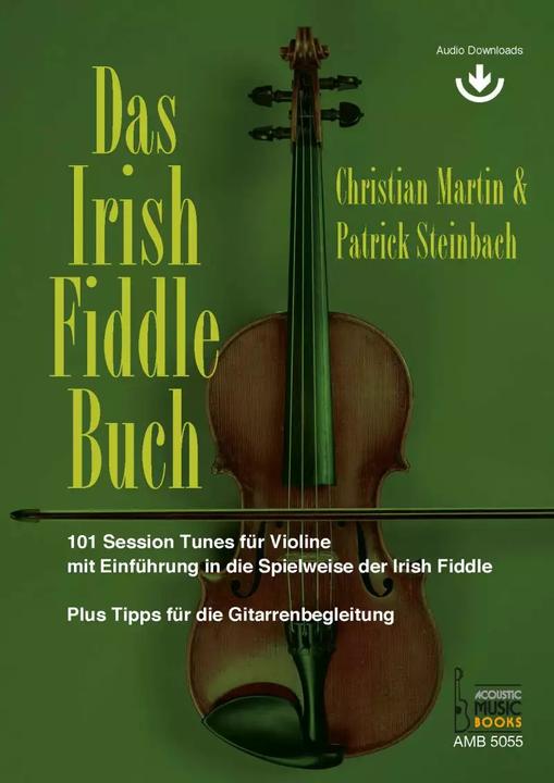 Immagine prodotto Das Irish Fiddle Buch. 101 Session Tunes für Violine. (Tedesco, Patrick Steinbach, Christian Martin, 2022)
