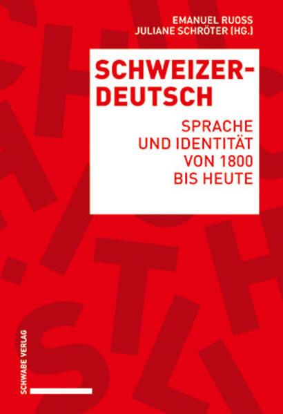 Produktbild Schweizerdeutsch (Deutsch, Helen Christen, Juliane Schröter, Raphael Berthele, Walter Haas, Emanuel Ruoss, 2020)