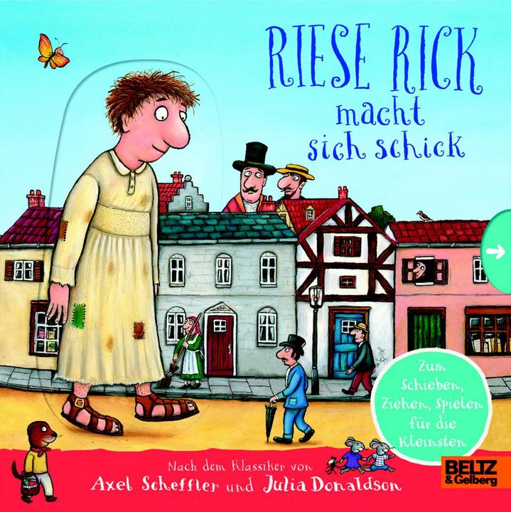 Actual product image Riese Rick macht sich schick (German, Susanne Koppe, Julia Donaldson, Axel Scheffler, 2024)