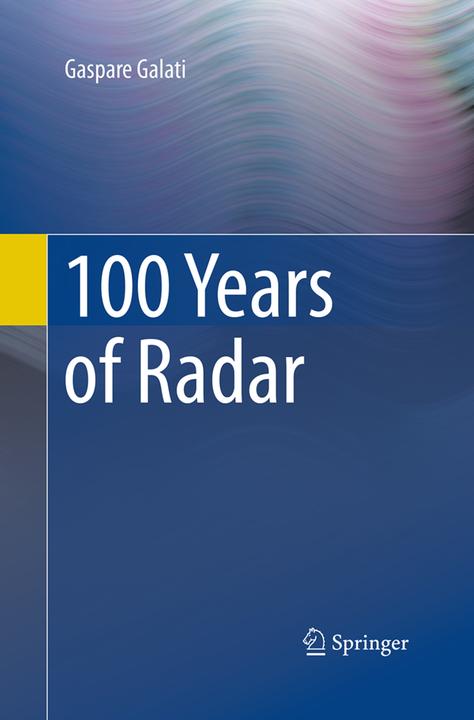 Produktbild 100 Years of Radar (Gaspare Galati, 2016)