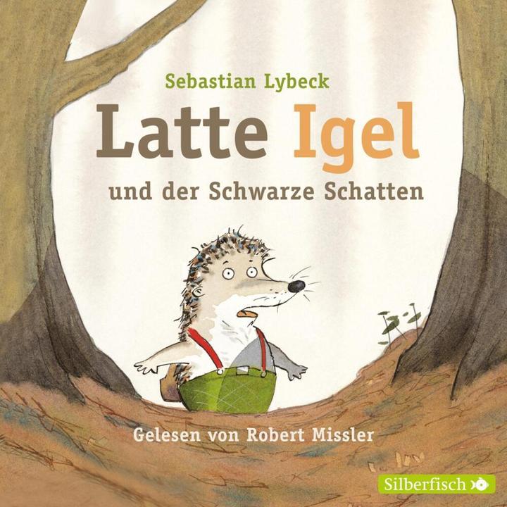 Produktbild Latte Igel und der schwarze Schatten (Robert Missler, Sebastian Lybeck, Maike Dörries, Deutsch)