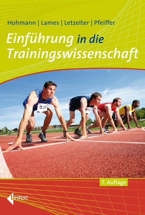 Produktbild Einführung in die Trainingswissenschaft (Deutsch, Andreas Hohmann, Martin Lames, Manfred Letzelter, Mark Pfeiffer, 2020)