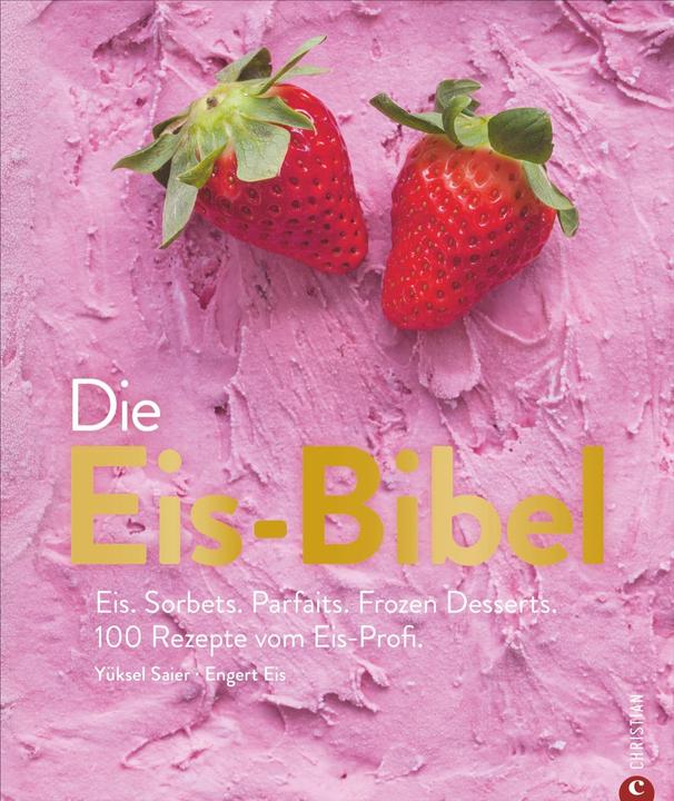 Die Eis-Bibel (Allemand, Yüksel Saier, Christian Reinhardt, 2024)