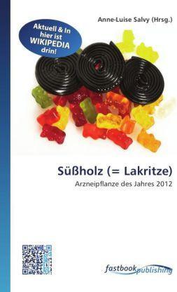 Actual product image FastBook Publishing Süssholz (= Lakritze) (German, Anne-Luise Salvy, 2011)