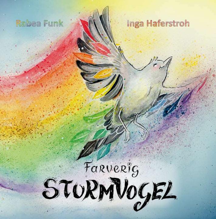 Produktbild Farverig Sturmvogel (Deutsch, Inga Haferstroh, Rabea Funk, 2021)