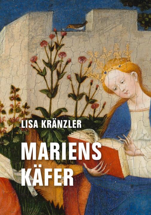 Produktbild Kränzler:Mariens Käfer (Deutsch, Lisa Kränzler, 2024)