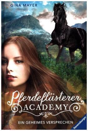 Produktbild Ravensburger Pferdeflüsterer-Academy, Band 2: Ein geheimes Versprechen (Deutsch, Gina Mayer, 2018)