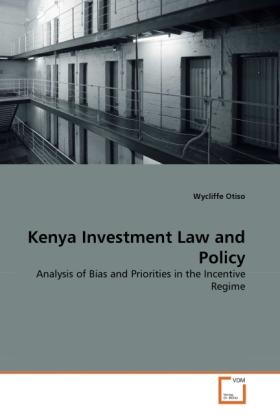 Produktbild Kenya Investment Law and Policy (Deutsch, Wycliffe Otiso, 2011)