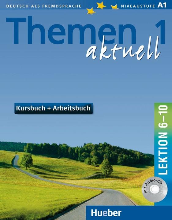 Image du produit Themen aktuell 1. Kursbuch und Arbeitsbuch. Lektion 6 - 10. Mit CD (Allemand, Helmut Müller, Mechthild Gerdes, Heiko Bock, Hanni Holthaus, Hartmut Aufderstrasse, Jutta Müller, 2017)