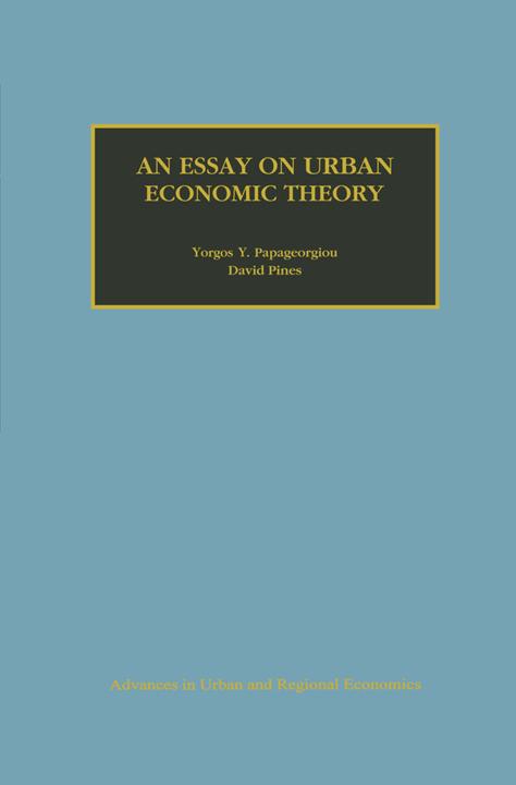 Produktbild An Essay on Urban Economic Theory (Yorgos Y. Papageorgiou, David Pines, 2012)