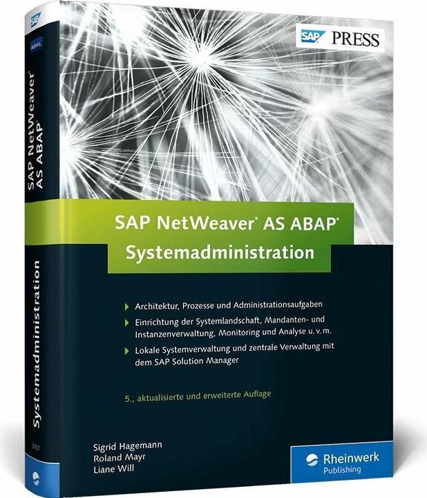 Produktbild SAP NetWeaver AS ABAP - Systemadministration (Deutsch, Liane Will, 2015)