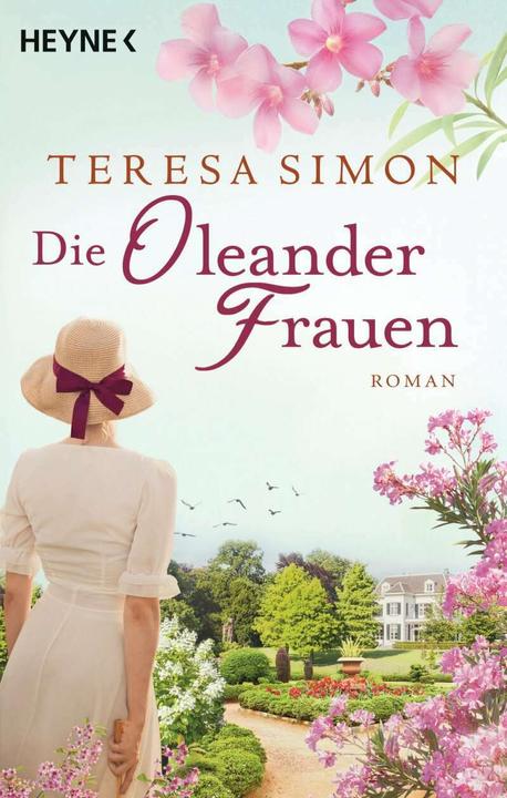 Produktbild Die Oleanderfrauen (Deutsch, Teresa Simon, 2018)