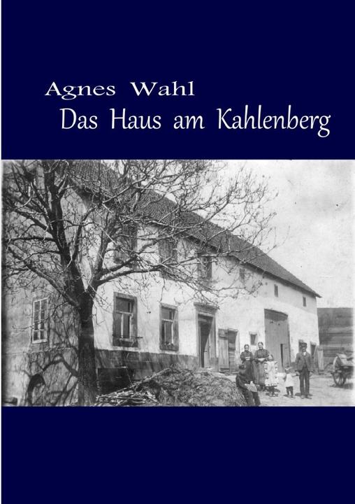 Produktbild Das Haus am Kahlenberg (Deutsch, Agnes Wahl, 2017)