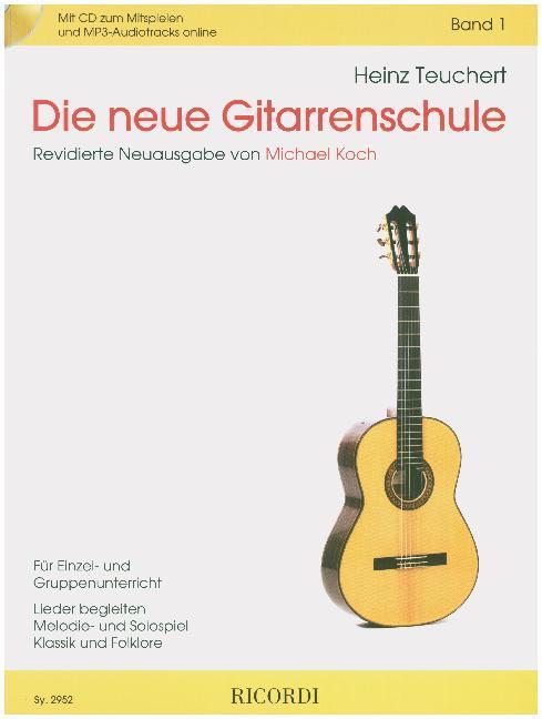 Produktbild Die neue Gitarrenschule Band 1 (Deutsch, Heinz Teuchert, 2018)