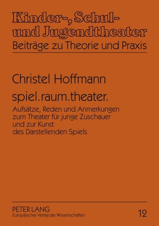 Actual product image spiel.raum.theater (German, Christa Hoffmann, 2006)