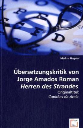 Produktbild Übersetzungskritik von Jorge Amados Roman Herren des Strandes (Deutsch, Portugiesisch, 2008)