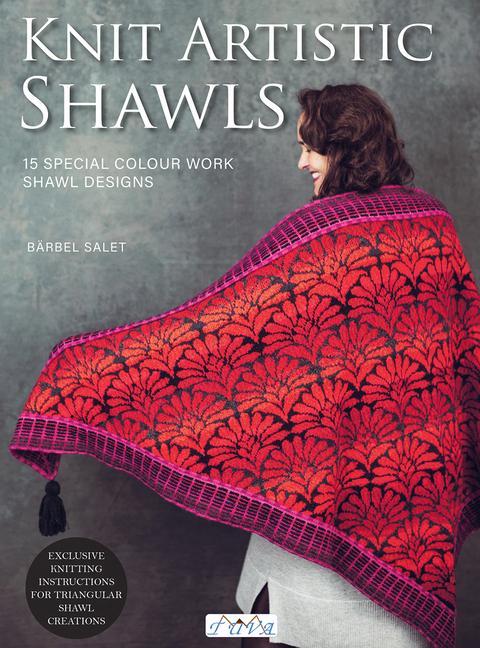 Actual product image Knit Artistic Shawls: 15 Special Colour Work Designs. Exclusive Knitting Instructions for Triangular (English, Brbel Salet, 2023)